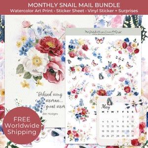 May include: A monthly snail mail bundle featuring a watercolor art print, sticker sheet, and vinyl sticker. The art print displays a floral bouquet with red, white, and blue flowers. The sticker sheet includes floral and butterfly designs. The text "Behind every woman..." is visible.
