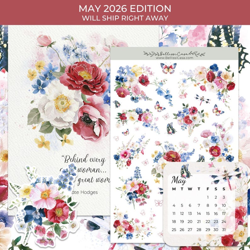 Op de afbeelding: Bloemrijke plannerstickers en accessoires. De afbeelding toont een kalender, stickers en een kaart met een boeket bloemen in rood, blauw en geel. De tekst luidt "May 2026 Edition" en "Will ship right away."