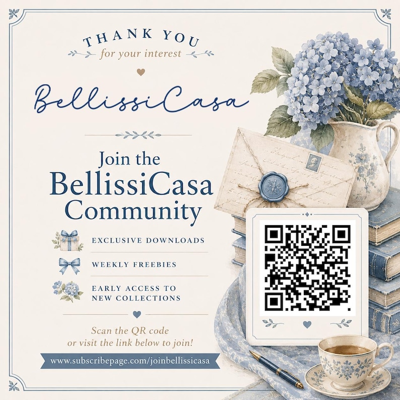 May include: A promotional graphic for BellissiCasa featuring a QR code, a blue hydrangea bouquet in a pitcher, stacked vintage books, a sealed envelope, and a teacup. Text includes 'Join the BellissiCasa Community' and a website link.