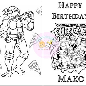 May include: Black and white Teenage Mutant Ninja Turtles birthday card. The card features a drawing of a turtle holding a slice of pizza on the left and the words "Happy Birthday" and "Teenage Mutant Ninja Turtles" on the right.