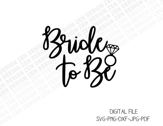 Bride To Be Svg Bridal Shower Svg Bride Clipart Wedding Etsy