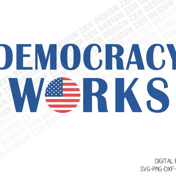 Democracy Works Svg, Democracy Svg, Joe Biden Svg, Obama Svg, Election 2020 SVG, Biden President Svg, SVG, Silhouette, Cricut, Clipart