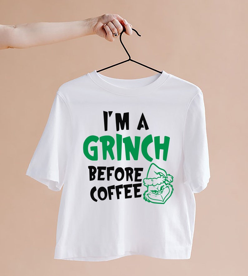 I'm a Grinch Before Coffee Svg Christmas Svg Grinch Svg | Etsy