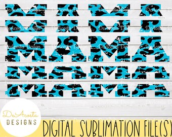 Mama Sublimation Design; Leopard png; Mama png; Mom png; Sublimation Design; Mothers Day png; Mothers Day Gift; Leopard Mama png