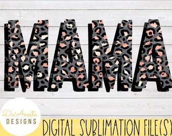 Leopard Mama png; Mama Sublimation; Sublimation Design; Mama png; Mom png; Blessed Mama png; Mom Life png; Leopard png; Mom Leopard png