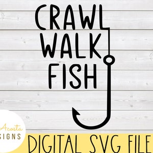Arrastrarse Caminar Pescado svg; bebé svg; pesca svg; Bebé Onesie svg; Niño pequeño svg; Bebé divertido svg; bebé pesca svg; Mono de pesca svg; cricut svg
