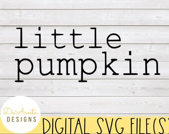 Little Pumpkin svg; Simple Halloween svg; Baby Bodysuit Design; First Halloween svg; Halloween svg; Pumpkin svg; Fall svg; Fall Baby svg