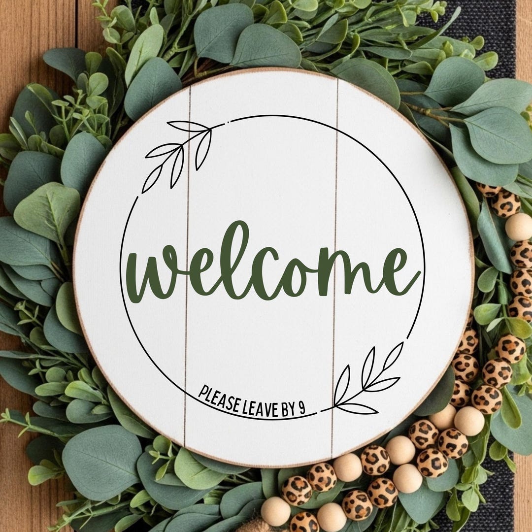 Funny Welcome Sign SVG: Sassy Door Round Cut File (digital Download) - Etsy