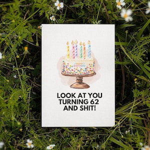 Printable 62nd Birthday Card | Instant Download | Funny Birthday Card | Birthday Card For Her | Birthday Card For Him | Sarcastic Birthday