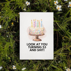 Printable 53rd Birthday Card | Instant Download | Funny Birthday Card | Birthday Card For Her | Birthday Card For Him | Sarcastic Birthday