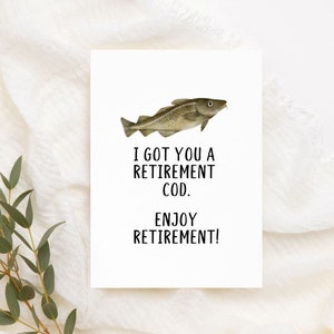 Carte de retraite imprimable Téléchargement instantané Carte de retraite drôle Jeu de mots de morue Carte de retraite pour lui ou elle Jeu de mots Carte de retraite