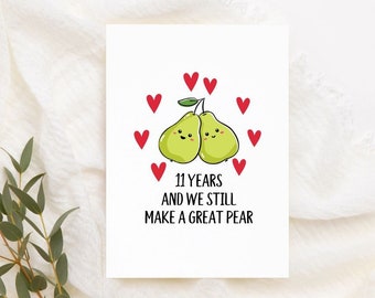 Tarjeta de pera perfecta imprimible Descarga instantánea Tarjeta de aniversario de 11 años divertida Tarjeta de aniversario de juego de palabras Tarjeta de undécimo aniversario para él o ella