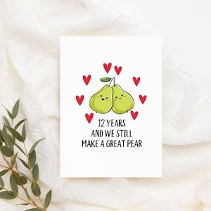 Carta pera perfetta stampabile Download istantaneo Divertente biglietto per l'anniversario di 12 anni Biglietto per l'anniversario del gioco di parole Carta del dodicesimo anniversario per lui o lei