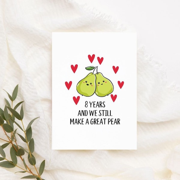 Printable Perfect Pear Card Instant Download Funny 8 Year Anniversary Card Pun Anniversary Card Eighth Anniversary Card For Him Or Her