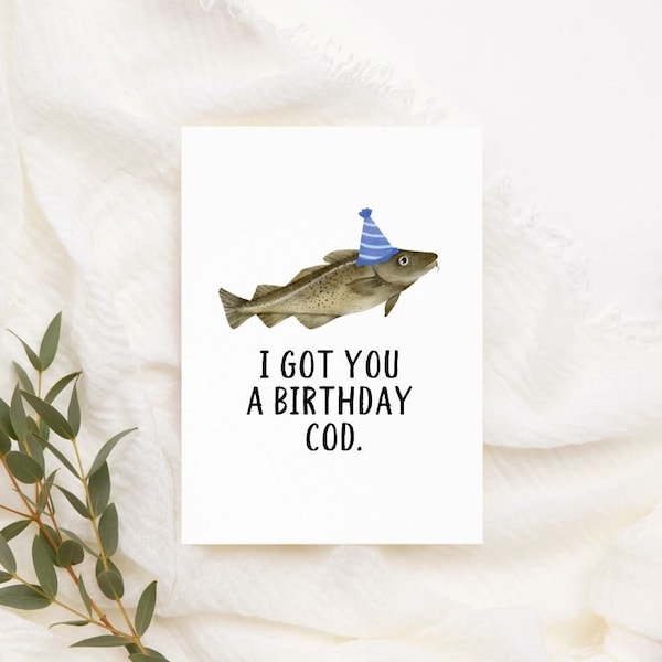 Printable I Got You A Birthday Cod Card | Birthday Card | Funny Fishing Card | Funny Pun Birthday Card | Fishing Lover Card