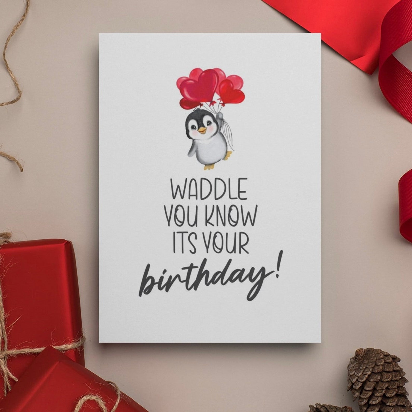 Printable Penguin Birthday Card Instant Download Waddle You Know Card