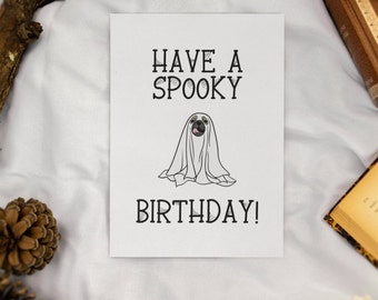 Afdrukbare heb een griezelige verjaardagskaart | Direct downloaden | Verjaardagskaart | Hond Ghost verjaardagskaart | Grappige kaart voor haar hem | Halloween-kaart