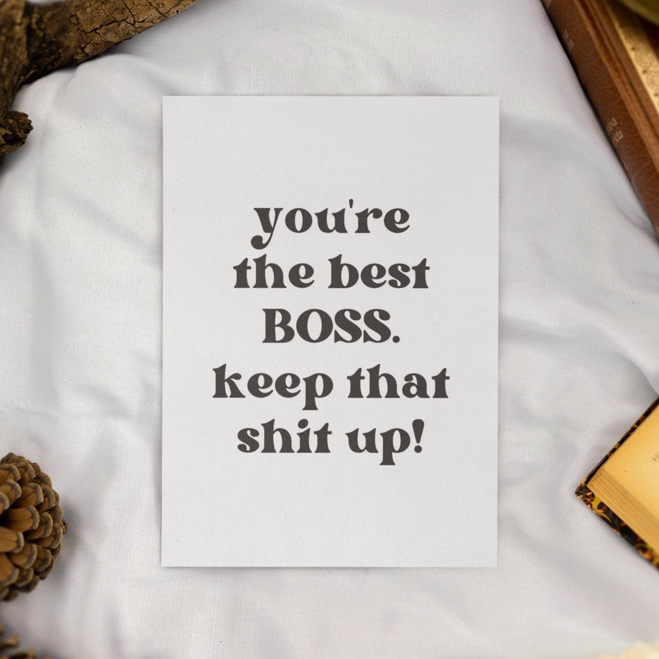 Printable You're the Best Boss Card Instant Download Funny Boss Card
