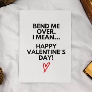 Printable Valentine&#39;s Card | Instant Download | Bend Me Over | Valentine&#39;s Card For Him | Naughty Valentine&#39;s Card | Dirty Valentine
