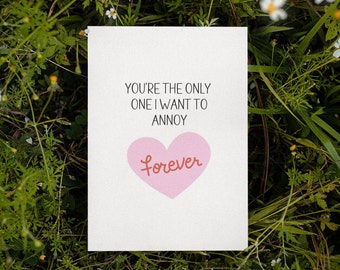 Printable You&#39;re The Only One I Want To Annoy Card Instant Download Funny Dirty Card Digital Download Valentines Card Anniversary Card