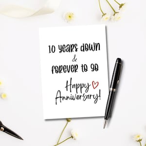 Imprimible 10 años abajo para siempre para ir tarjeta / tarjeta de feliz aniversario / descarga digital / 10o aniversario de boda / tarjeta de aniversario él ella