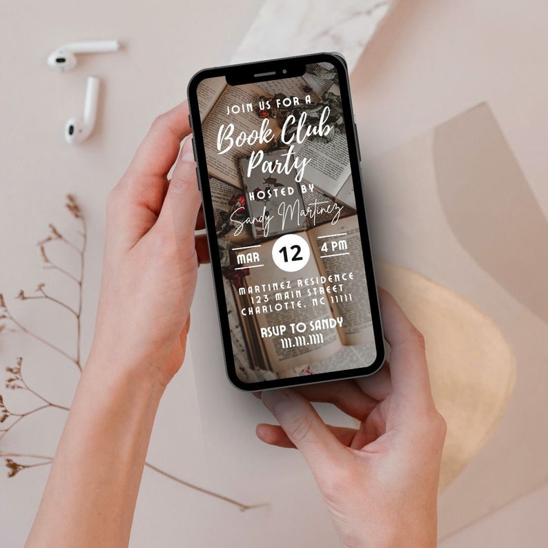 May include: A smartphone screen displaying a book club party invitation with a date of 12th March at 4 PM. The invitation is hosted by Sandy Martinez at the Martinez Residence, 123 Main Street, Charlotte, NC 11111. RSVP to Sandy at m.m.m.