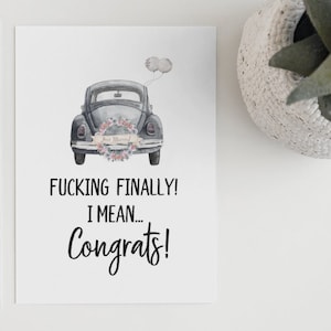 Druckbare Fucking Endlich Karte | Lustige Glückwunschkarte | Über Time Karte | Sarkastische Hochzeitskarte | Just Married Karte | Hochzeitskarte |