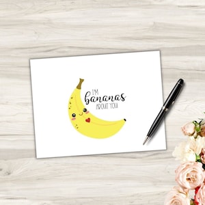 Je suis Bananas Card Téléchargement instantané Funny Love Card Téléchargement numérique Valentine Card Anniversaire Carte Couples Carte Anniversaire imprimable