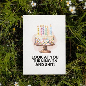 Printable 26th Birthday Card | Instant Download | Funny Birthday Card | Birthday Card For Her | Birthday Card For Him | Sarcastic Birthday