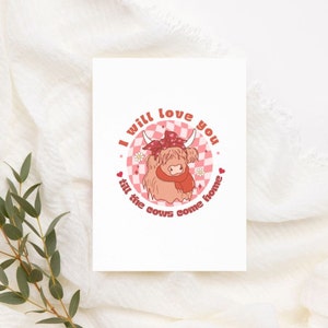 Imprimible Te amaré hasta que las vacas vuelvan a casa Tarjeta / Descarga instantánea / Tarjeta de aniversario / Tarjeta de vaca Pun / Tarjeta de San Valentín divertida /