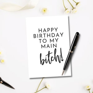 Afdrukbare gelukkige verjaardag aan mijn belangrijkste teefkaart | Direct downloaden | Grappige verjaardagskaart | Verjaardag voor haar | Verjaardag voor Bestie | Vrouw kaart