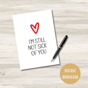 Ich bin immer noch nicht krank von dir Karte Sofortiger Download Lustige Schmutzige Liebe Karte Digitaler Download Valentinstag Karte Jahrestag Paare Karte Printable