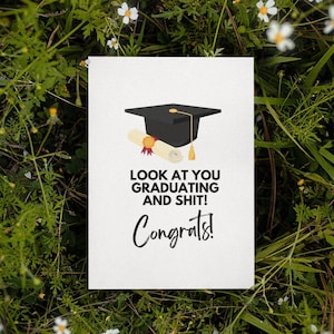 Printable Funny Graduation Card | Look At You Graduating Card | Instant Download | 2023 Graduation Card | Congratulations Card | Funny Grad