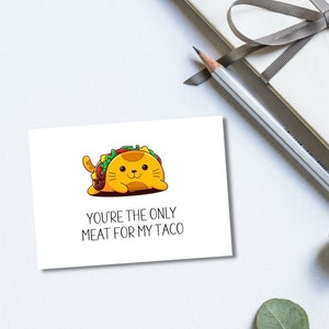 Taco Card Instant Download Funny Dirty Love Card Naughty Card Valentine Card Anniversary Card Couples Card Printable Birthday Card