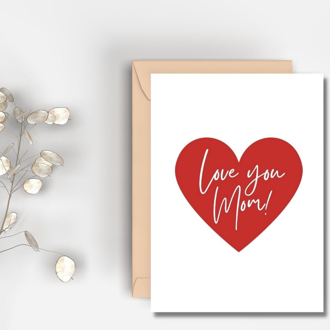 Printable Love You Mom Card | Instant Download | Mom Card | Digital ...