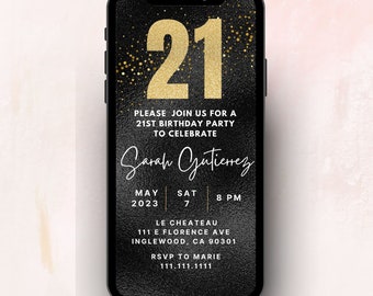 May include: Black and gold digital invitation for a 21st birthday party. The invitation features a large gold number 21 with gold glitter on a black background. The text reads "Please join us for a 21st birthday party to celebrate Sarah Gutierrez, May 7, 2023, 8 PM, Le Chateau, 111 E Florence Ave, Inglewood, CA 90301, RSVP to Marie, 111.111.1111."