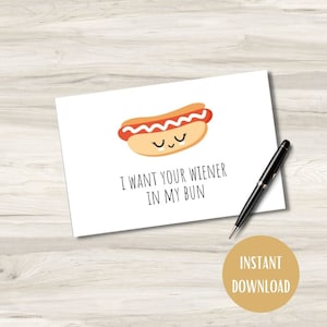 Ik wil je wiener in mijn broodje kaart Instant Download grappige vuile liefde kaart digitale Download Valentijn kaart verjaardag paren kaart afdrukbaar