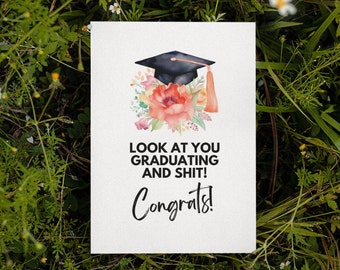 Printable Funny Graduation Card | Look At You Graduating Card | Instant Download | 2023 Graduation Card | Congratulations Card | Funny Grad