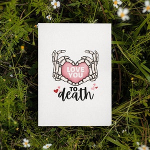 Printable Love You To Death Karte | Sofort Download | Lustige Karte | Lustige Valentinstagskarte | Lustige Jubiläumskarte | Skelett Paar Karte