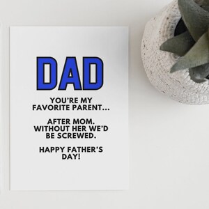 Printable Dad You&#39;re My Favorite Card | Instant Download | Funny Father&#39;s Day Card | Card For Dad | Sarcastic Birthday | Dad Card