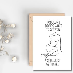 Printable I Couldn&#39;t Decide What To Get You Card | Instant Download | Funny Card | Valentines Card | Anniversary Card Naughty Card Birthday