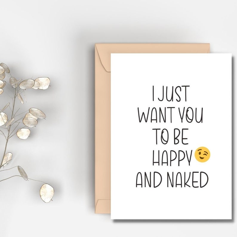 Printable I Want You to Be Happy and Naked Card Instant Download Funny ...