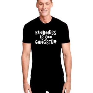 Hawaiian Aroma “Kindness is gangster” T shirt