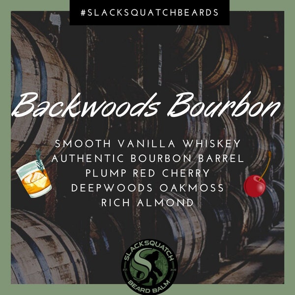 SlackSquatch "Backwoods Bourbon" Beard Oil