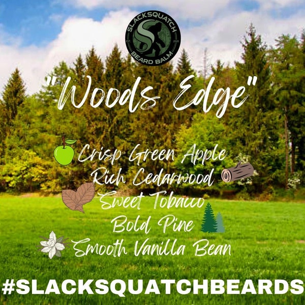 SlackSquatch "Woods Edge" Beard Oil