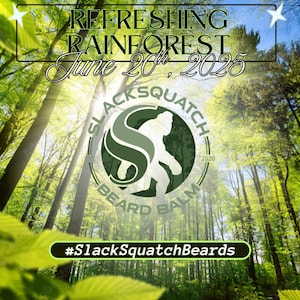 SlackSquatch &quot;Refreshing Rainforest&quot; Beard Butter