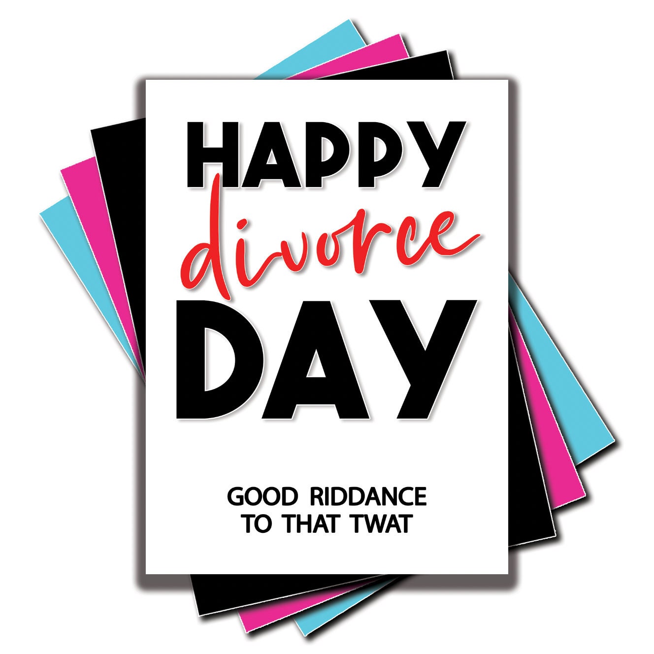 funny-divorce-cards-happy-divorce-day-good-riddance-to-that-etsy