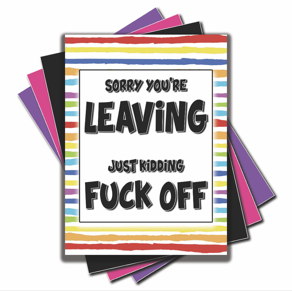 Funny Leaving Card For Colleague Sorry Youre Leaving Just Etsy