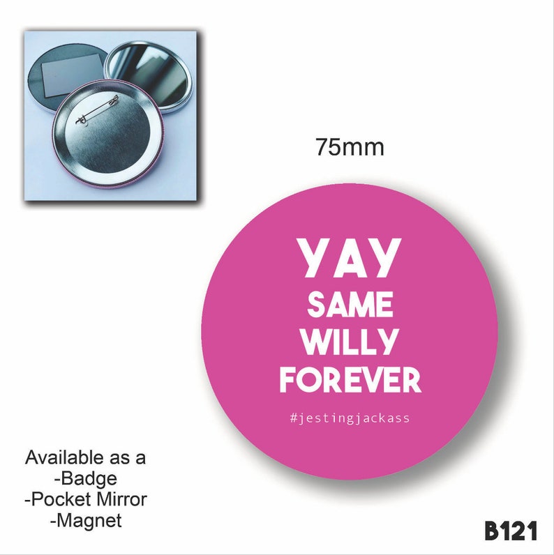 Funny 75mm badge pocket mirror fridge magnet yay same willy forever bride to be engagement gift present friend bestie wedding marriage B121