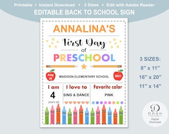 Editable First Day Of School Sign for Preschool  - Personalized First Day of School Sign - Back To School Sign - School Printable -Printable